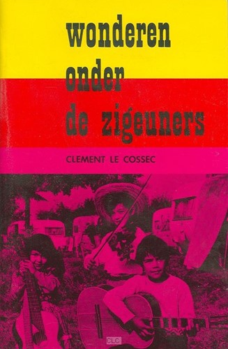 Wonderen onder de zigeuners (Paperback)