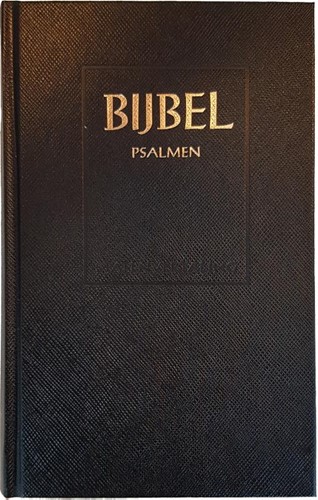 Bijbel Statenvertaling met Psalmen berijming 1773 en 12 Gezangen (Hardcover)