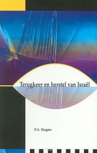 Terugkeer en herstel van Israel (Paperback)