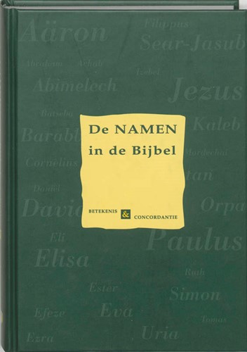De namen in de Bijbel (Hardcover)