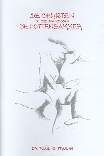Christen in de hand van de pottenbakker (Paperback)