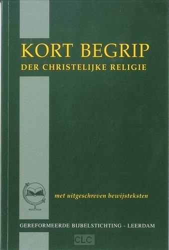 Kort begrip der Christelijke Religie (Paperback)