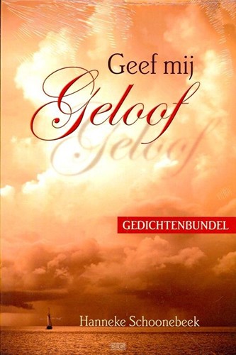Geef mij geloof (Hardcover)