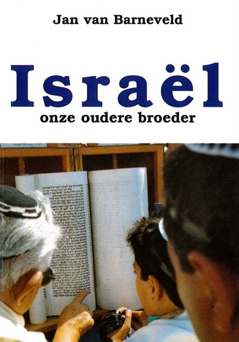 Israel, onze oudere broeder (Paperback)