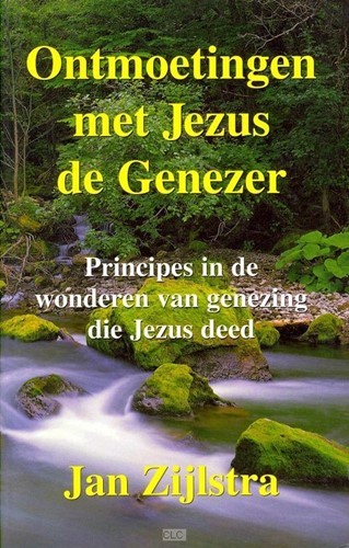 Ontmoetingen met Jezus de Genezer (Boek)