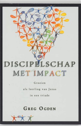 Discipelschap met impact (Paperback)