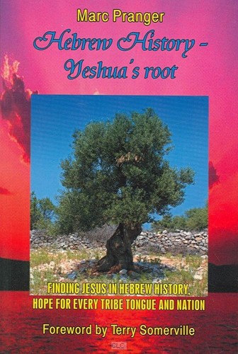 Hebrew History - Jeshua's Root (Paperback)