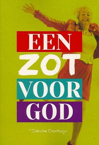Een zot voor God (Paperback)