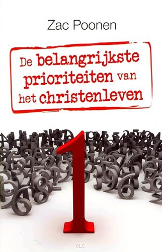 De prioriteiten van het Christenleven (Hardcover)