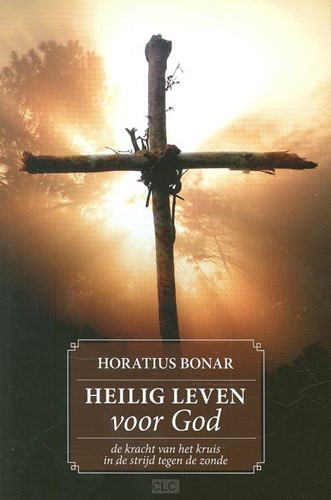 Heilig leven voor God (Paperback)