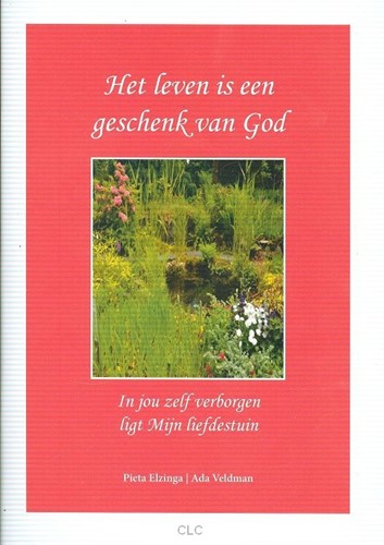 Het leven is een geschenk van God (Paperback)