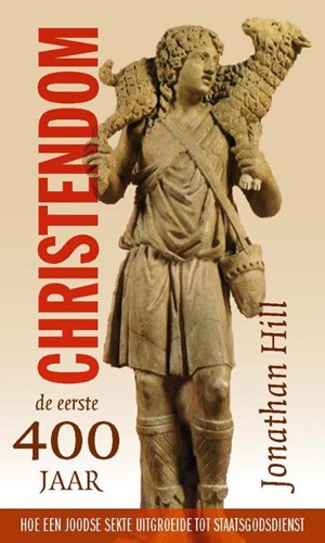 Christendom de eerste 400 jaar (Paperback)