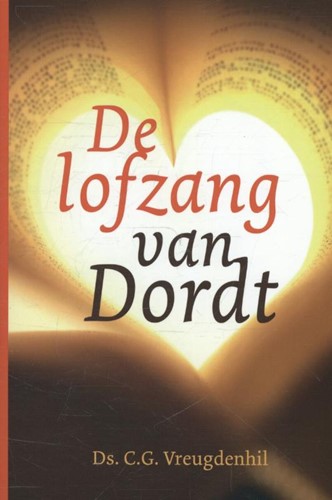 De lofzang van Dordt (Paperback)