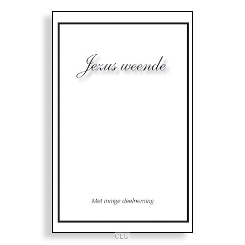 Jezus weende, Met innige deelnemening, zwarte rand (Boek)