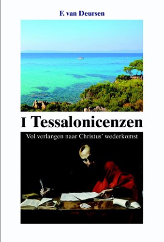 De eerste brief aan de Tessalonicenzen (Paperback)