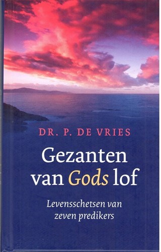 Gezanten van Gods lof (Hardcover)