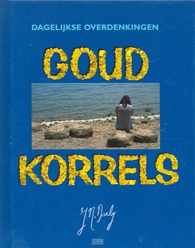 Goud korrels (Hardcover)