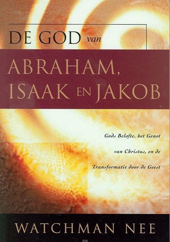 De God van Abraham, Isaak en Jakob