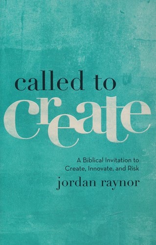 Called to create
