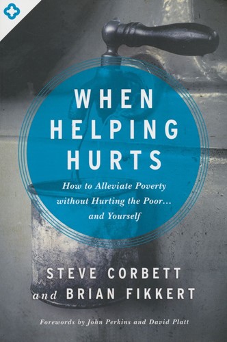 When helping hurts (Boek)