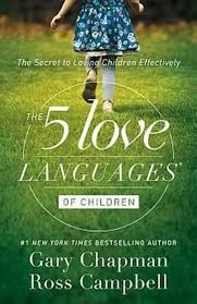 The 5 Love languages of children (Paperback)