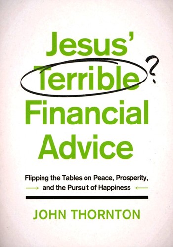 Jesus terible financial advice