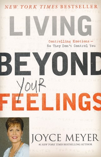 Living beyond your feelings (Boek)