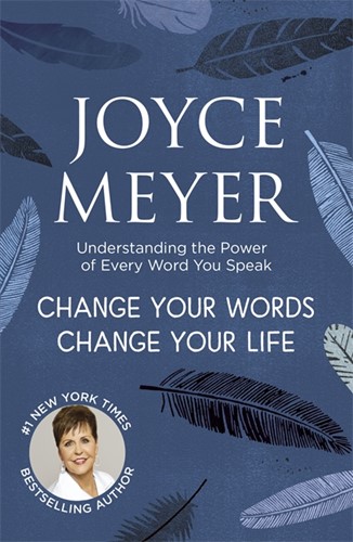 Change your words change your life (Boek)
