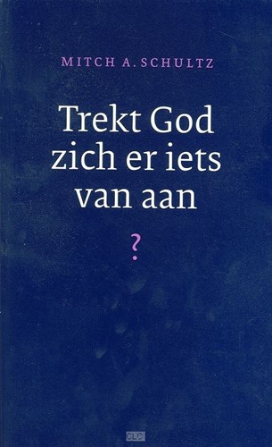 Trekt God zich er iets van aan? (Paperback)