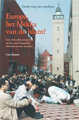 Europa, het mekka van de islam? (Paperback)