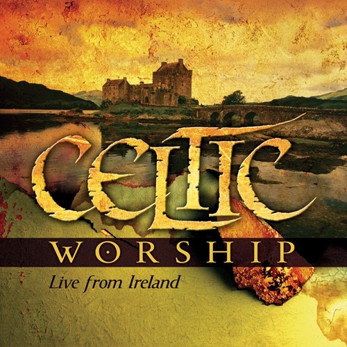 Celtic worship live from ireland (CD)