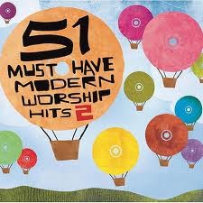 51 must have modern worship hits 2 (CD)