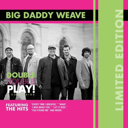 Big daddy weave double play (CD)