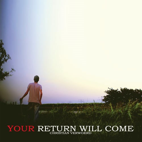Your return will come (CD)