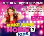 Make some noise kids 1 (CD)