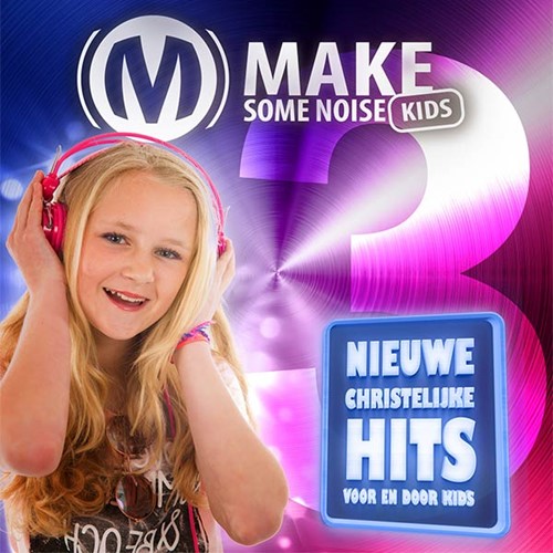 Make some noise kids 3 (CD)