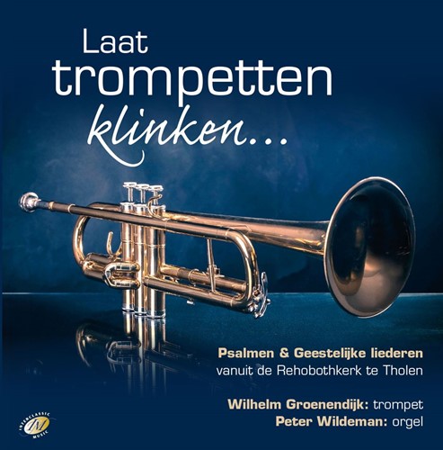Laat trompetten klinken (CD)