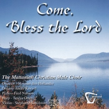 Come, Bless The Lord (CD)