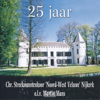 25 Jaar streekmannenkoor Noord-West (CD)