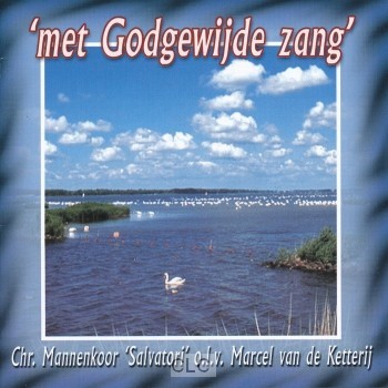 Met Godgewijde Zang (CD)