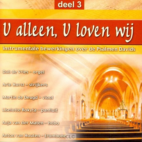 U Alleen, U Loven Wij (CD)