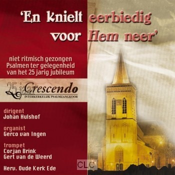 En Knielt Eerbiedig voor Hem neer (CD)