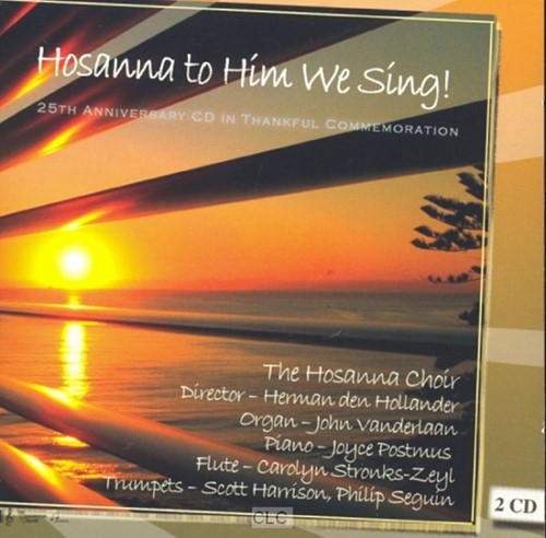 Hosanna To Him We Sing (CD)