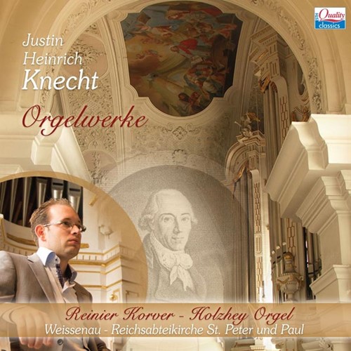 Orgelwerke Justin H. Knecht (CD)