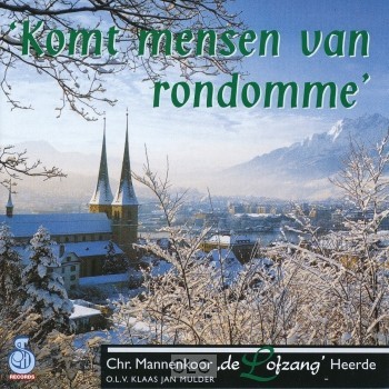 Komt Mensen Van Rondomme (CD)
