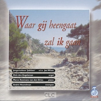 Waar Gij Heengaat Zal ik gaan (CD)