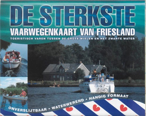 De sterkste vaarwegenkaart Friesland (Paperback)