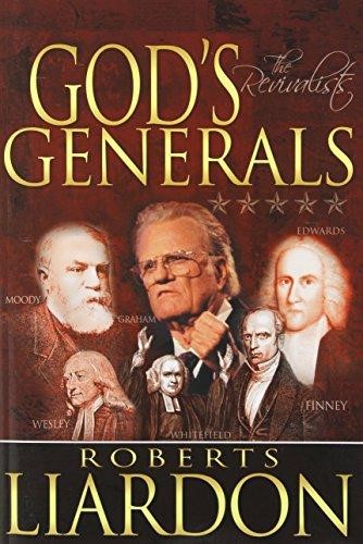 Gods Generals; the revivalists