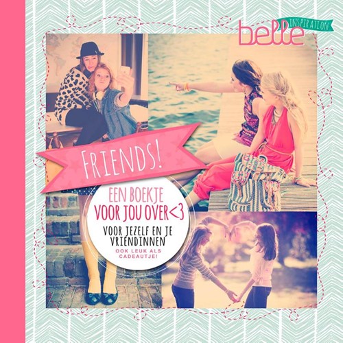 Belle inspiration - Friends (Hardcover)