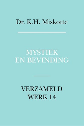Mystiek en bevinding (Hardcover)
